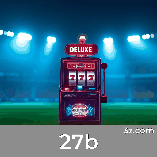 Descubra as Únicas Bonificações e Promoções do 27b